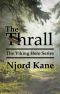 [The Viking Hero 01] • The Thrall